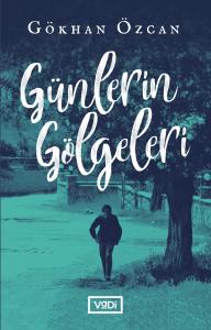 Günlerin Gölgeleri Günlerin Gölgeleri