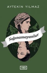 Sığınamayanlar Sığınamayanlar
