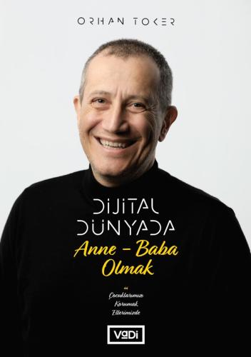 Dijital Dünyada Anne-Baba Olmak