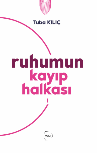 Ruhumun Kayıp Halkası Seti (Yeni Baskı) - Tuba Kılıç