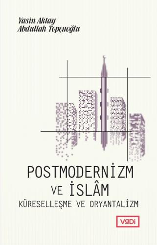 Postmodernizm ve İslam