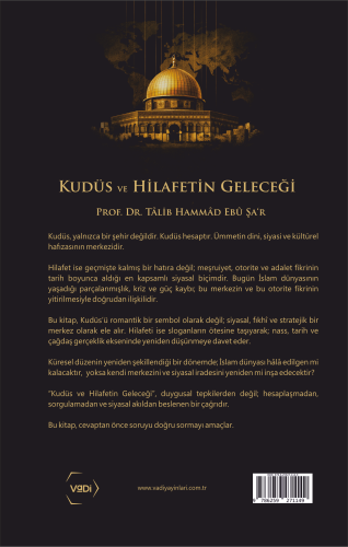 Kudüs ve Hilafetin Geleceği