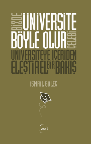 Bizde Üniversite Böyle Olur Çelebi