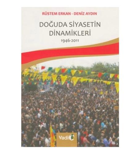 Doğuda Siyasetin Dinamikleri