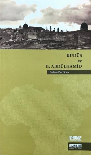 Kudüs ve II. Abdülhamid