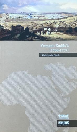 Osmanlı Kudüs’ü (1700-1757)