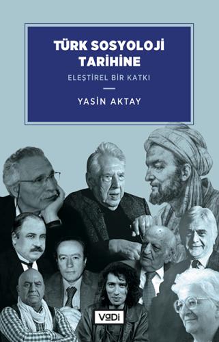 Türk Sosyoloji Tarihine Eleştirel Bir Katkı